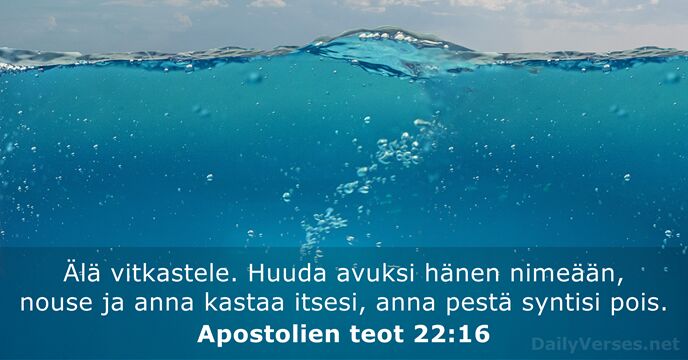 Apostolien teot 22:16