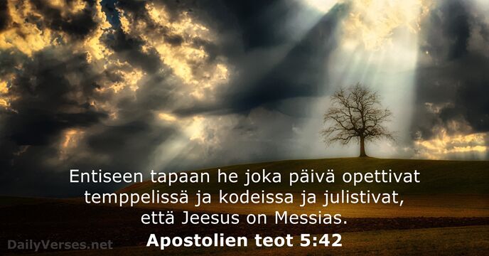 Apostolien teot 5:42