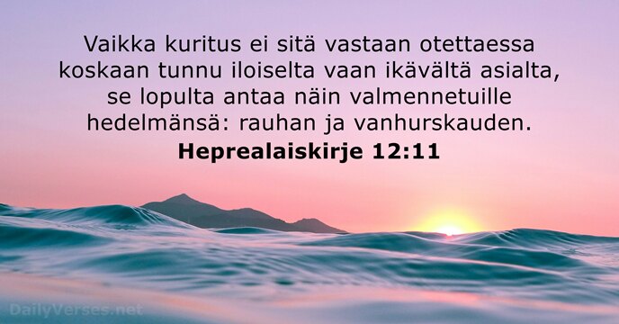 Heprealaiskirje 12:11