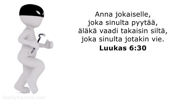 Luukas 6:30
