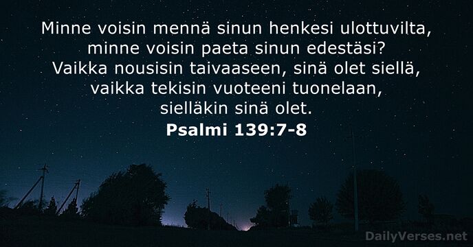 Psalmi 139:7-8