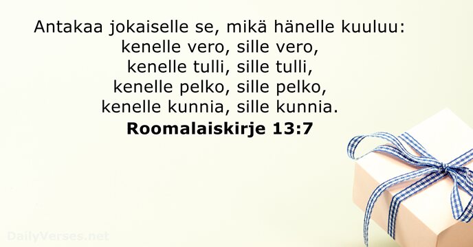 Roomalaiskirje 13:7