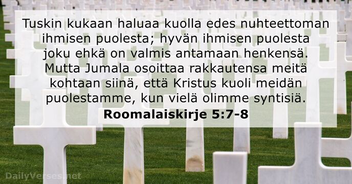 Roomalaiskirje 5:7-8