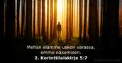 2. Korinttilaiskirje 5:7