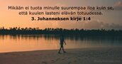 3. Johanneksen kirje 1:4