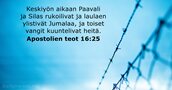 Apostolien teot 16:25