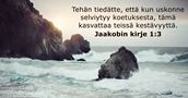 Jaakobin kirje 1:3