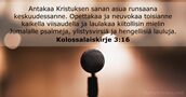 Kolossalaiskirje 3:16