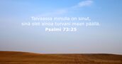 Psalmi 73:25