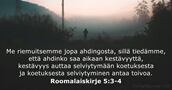 Roomalaiskirje 5:3-4