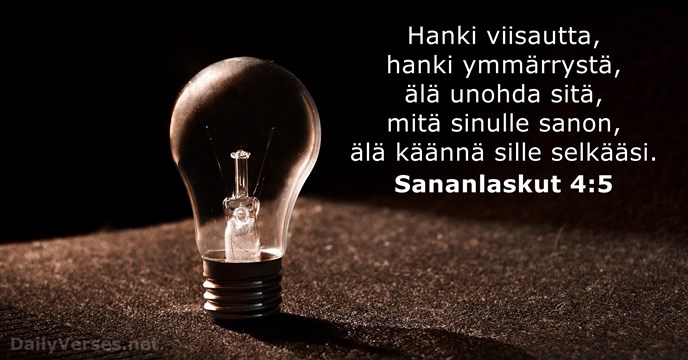 Sananlaskut 4:5