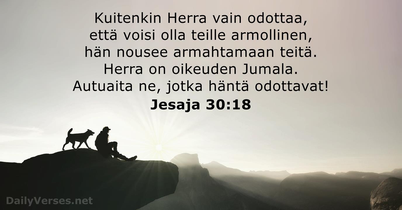 4 Helmikuuta 2020 P iv n Raamatun Jae Jesaja 30 18 DailyVerses