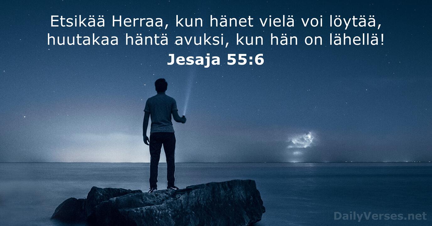 17 Joulukuuta 2021 P iv n Raamatun Jae Jesaja 55 6 DailyVerses