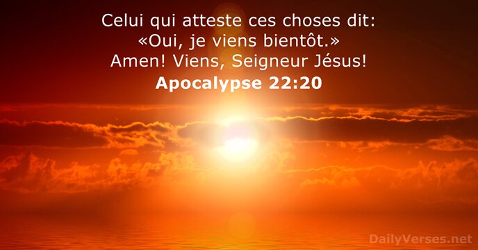 Apocalypse 22:20