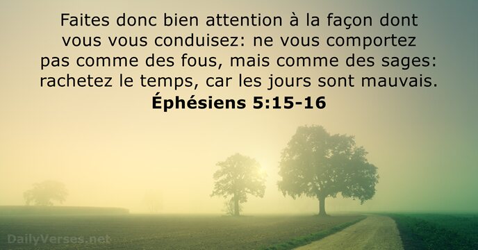 Éphésiens 5:15-16