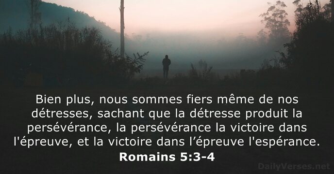 Romains 5:3-4