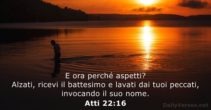 Atti 22:16