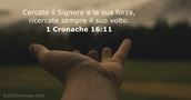 1 Cronache 16:11