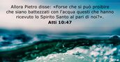 Atti 10:47