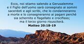 Matteo 20:18-19