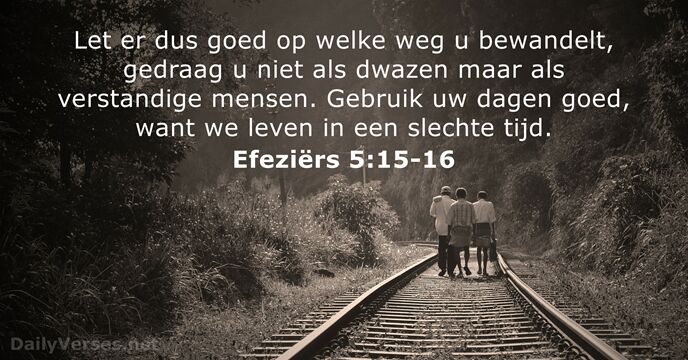 efeziers 5:15-16