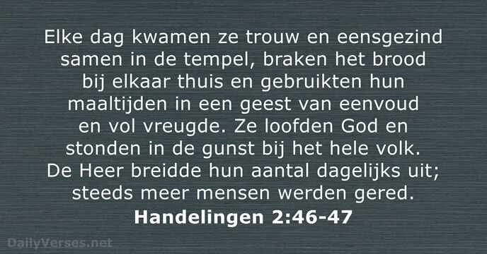 handelingen 2:46-47