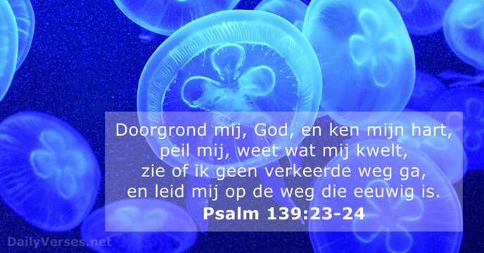 psalmen 139:23-24