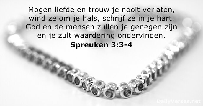 Spreuken 3:3-4