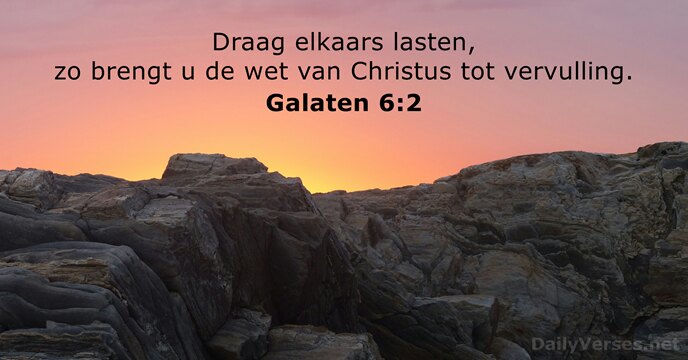 Draag elkaars lasten, zo brengt u de wet van Christus tot vervulling. Galaten 6:2