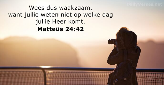 Matteüs 24:42