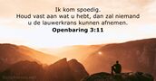 Openbaring 3:11
