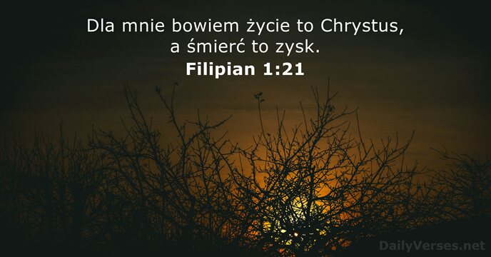 Filipian 1:21