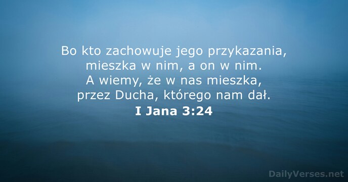I Jana 3:24