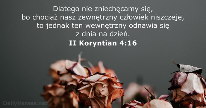 II Koryntian 4:16