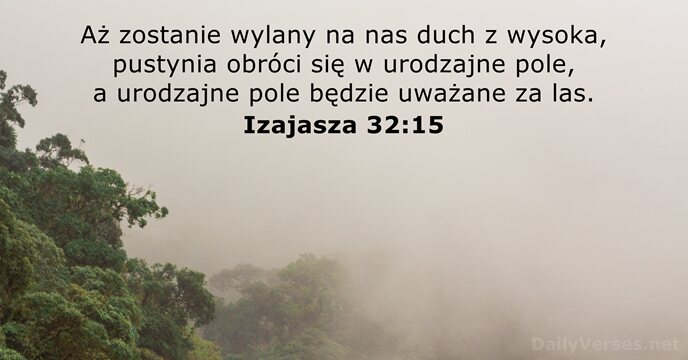 Izajasza 32:15