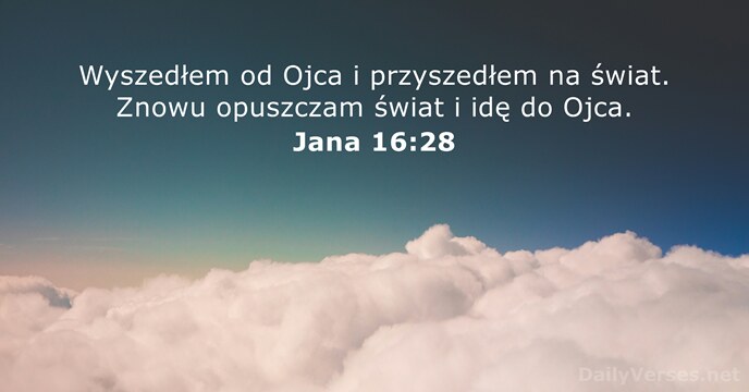 Jana 16:28