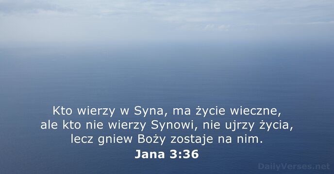 Jana 3:36