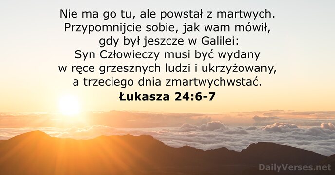 Łukasza 24:6-7