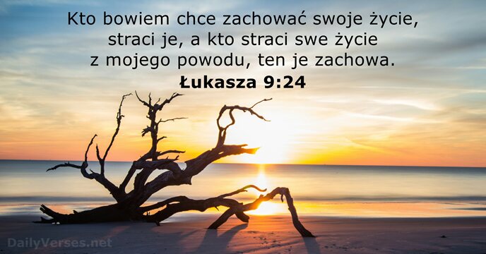 Łukasza 9:24