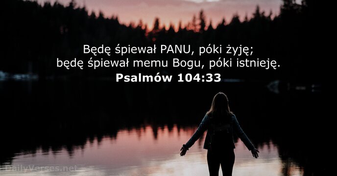 Psalmów 104:33