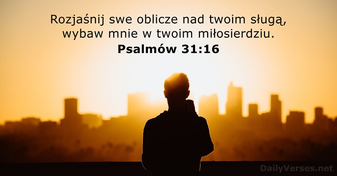Psalmów 31:16