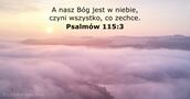 Psalmów 115:3