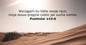 Psalmów 143:6