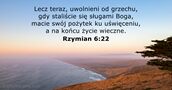 Rzymian 6:22