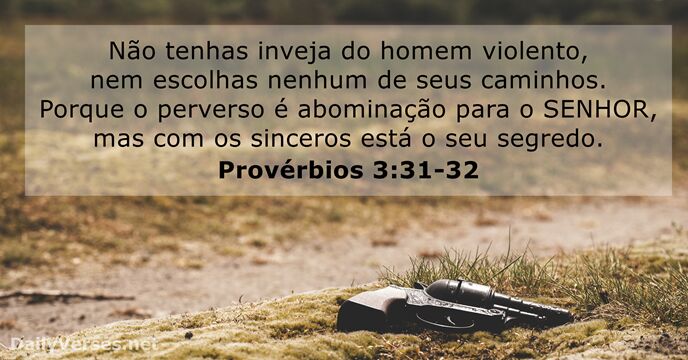 Provérbios 3:31-32