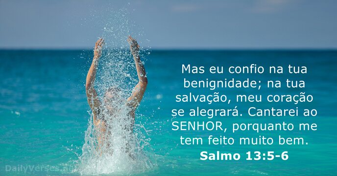 salmos 13:5-6