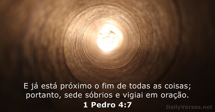 1 Pedro 4:7