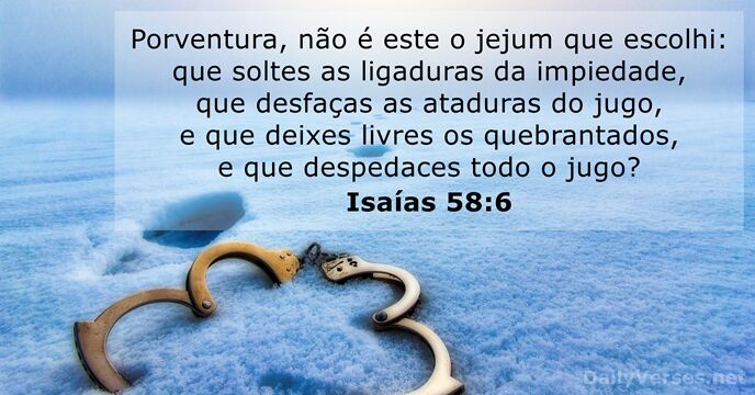 Isaías 58:6