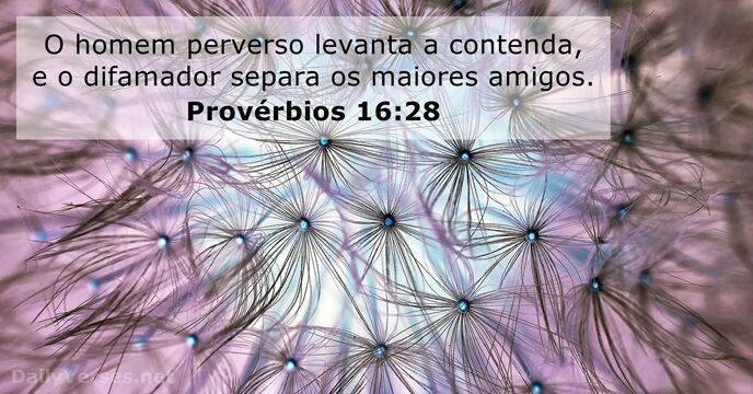 Provérbios 16:28