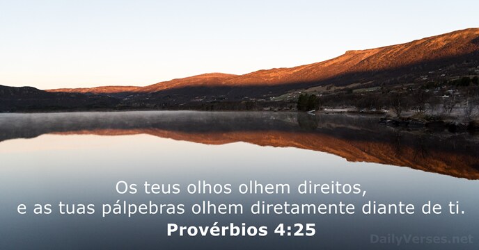 Provérbios 4:25